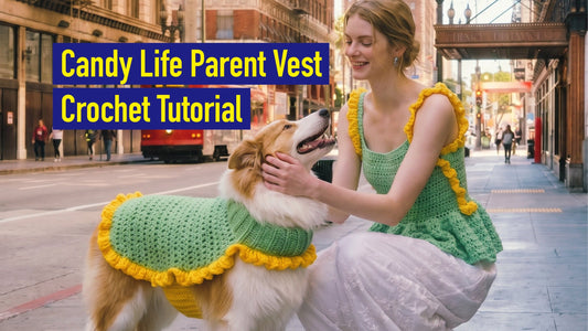 Candy Life Parent Vest Crochet Tutorial Cover